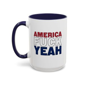 America Fuck Yeah patriotic coffee mug, white with colored handle and inside
