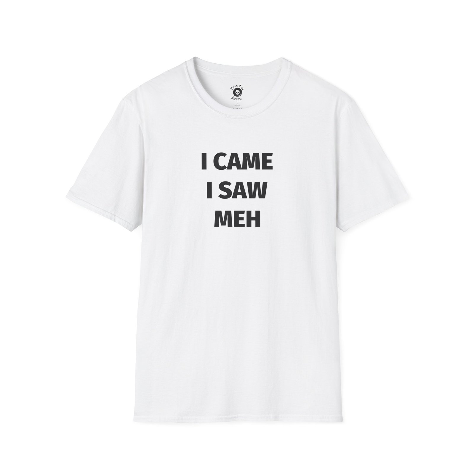 I Came I Saw funny t-shirt