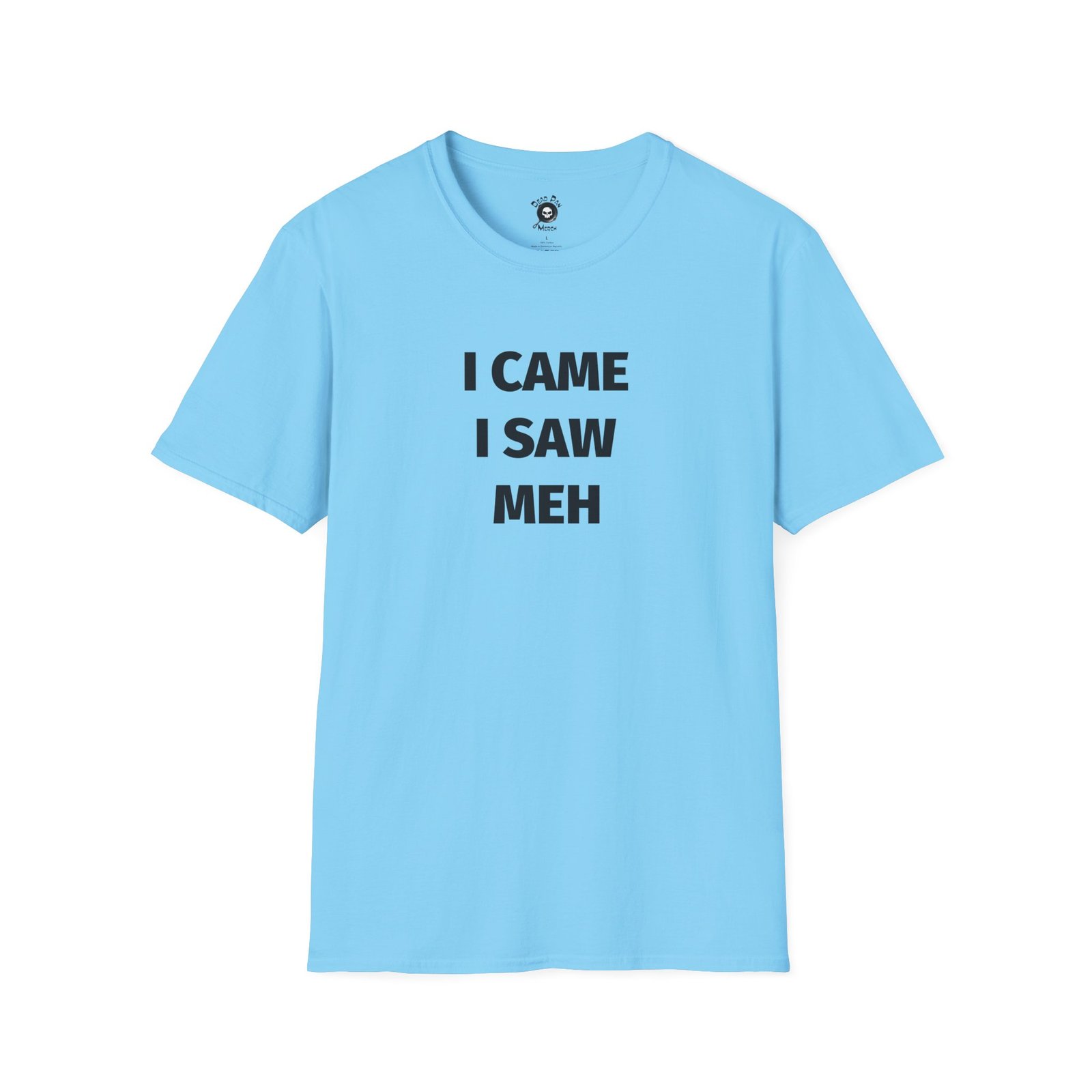 I Came I Saw funny t-shirt