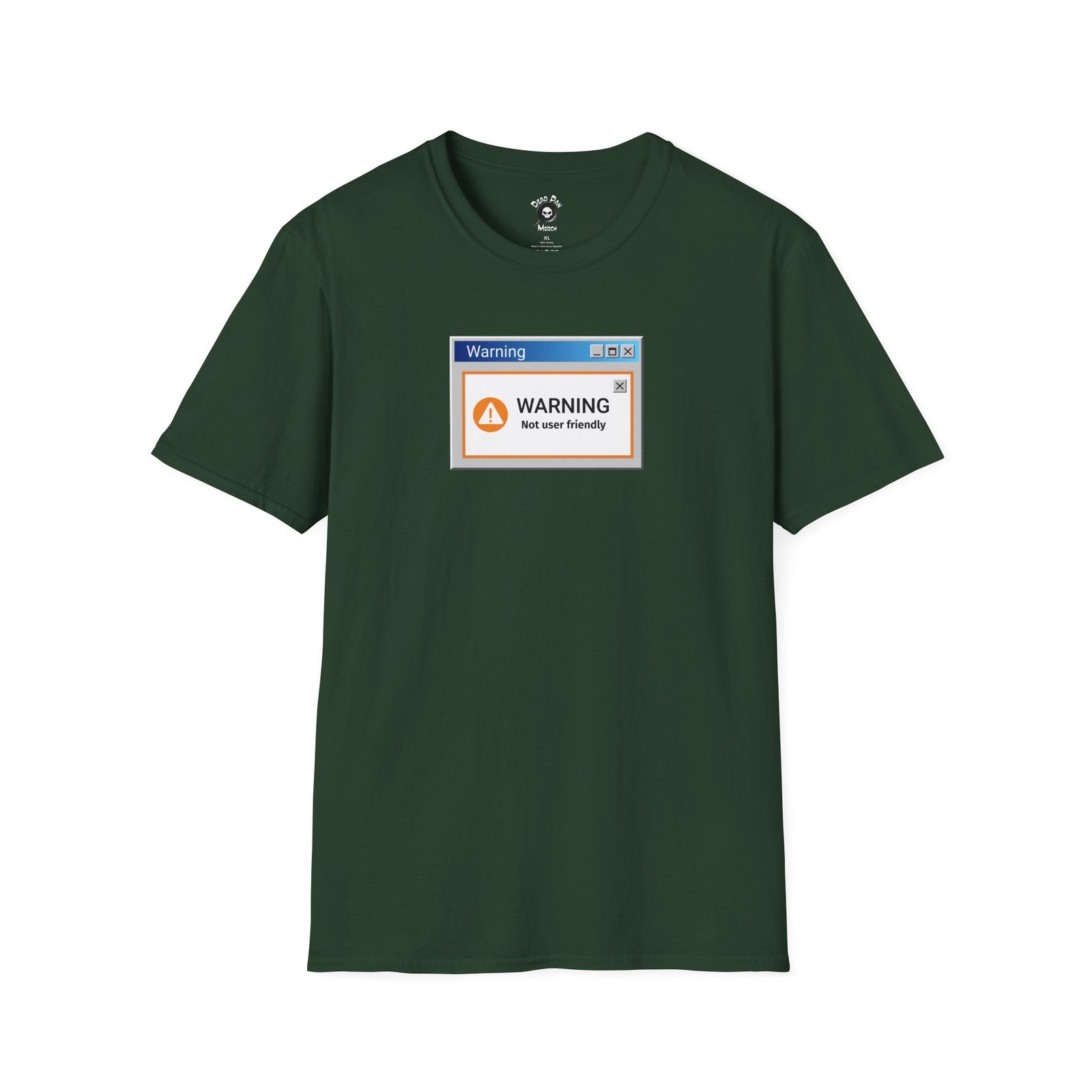 Not User Friendly funny t-shirt