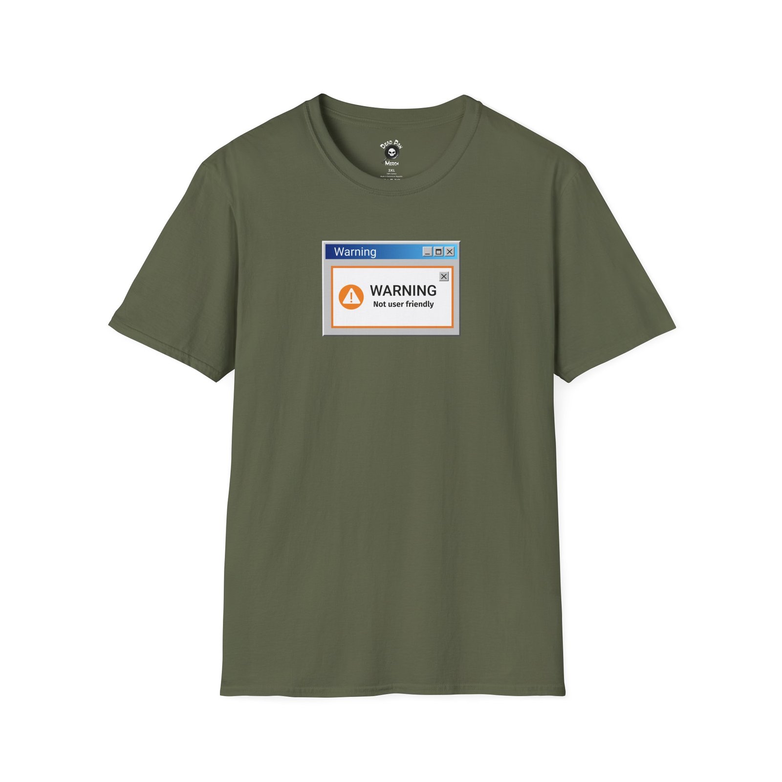 Not User Friendly funny t-shirt