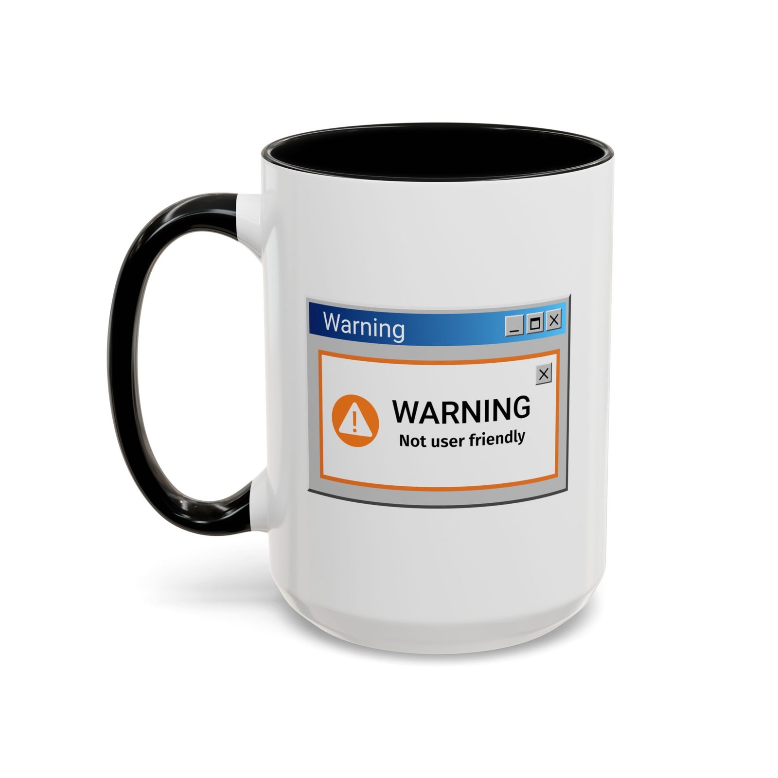 Not User Friendly warning coffee mug, white with colored handle and inside