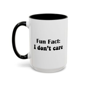 Fun Fact I Don't Care mug, white with black handle and inside