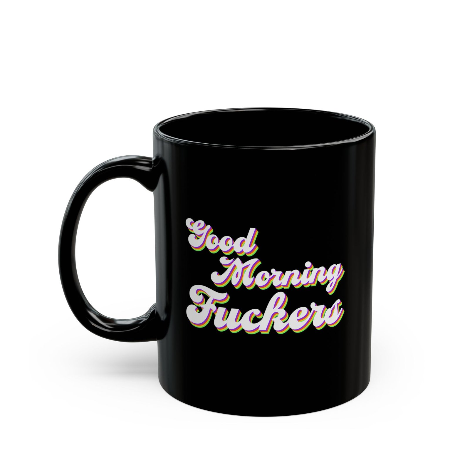 Good Morning Fuckers coffee mug, black ceramic