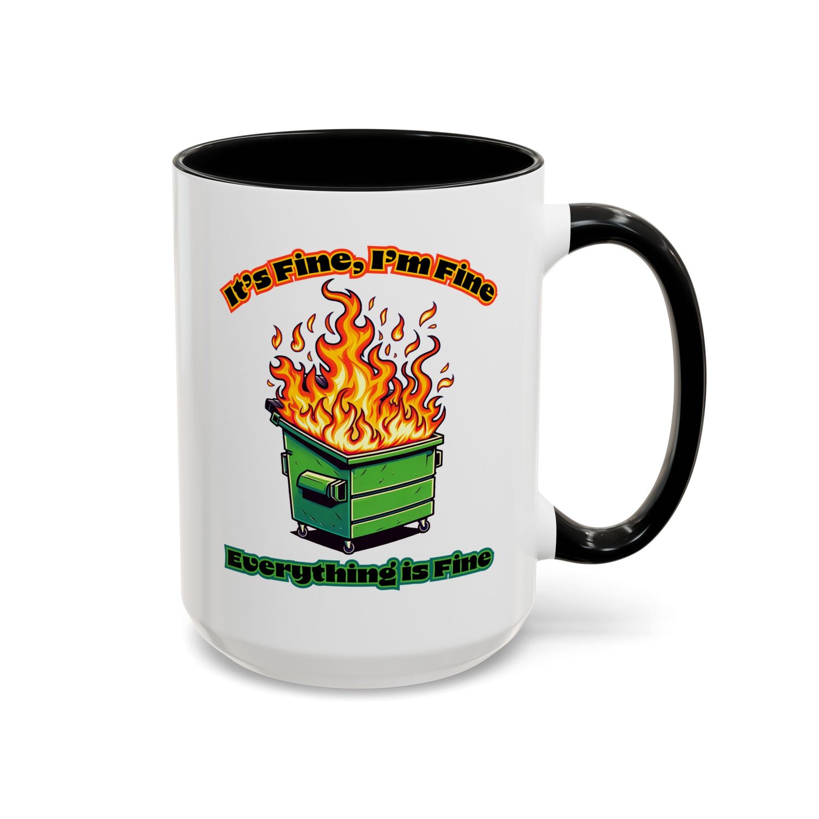 Dumpster Fire Everything Is Fine mug, white with black handle and inside