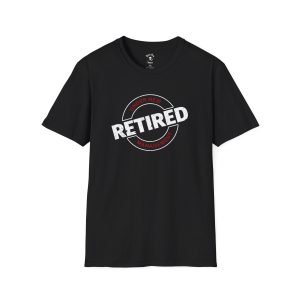 Retired funny t-shirt