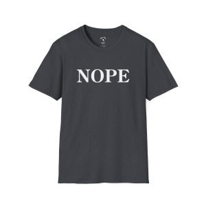 Nope funny t-shirt