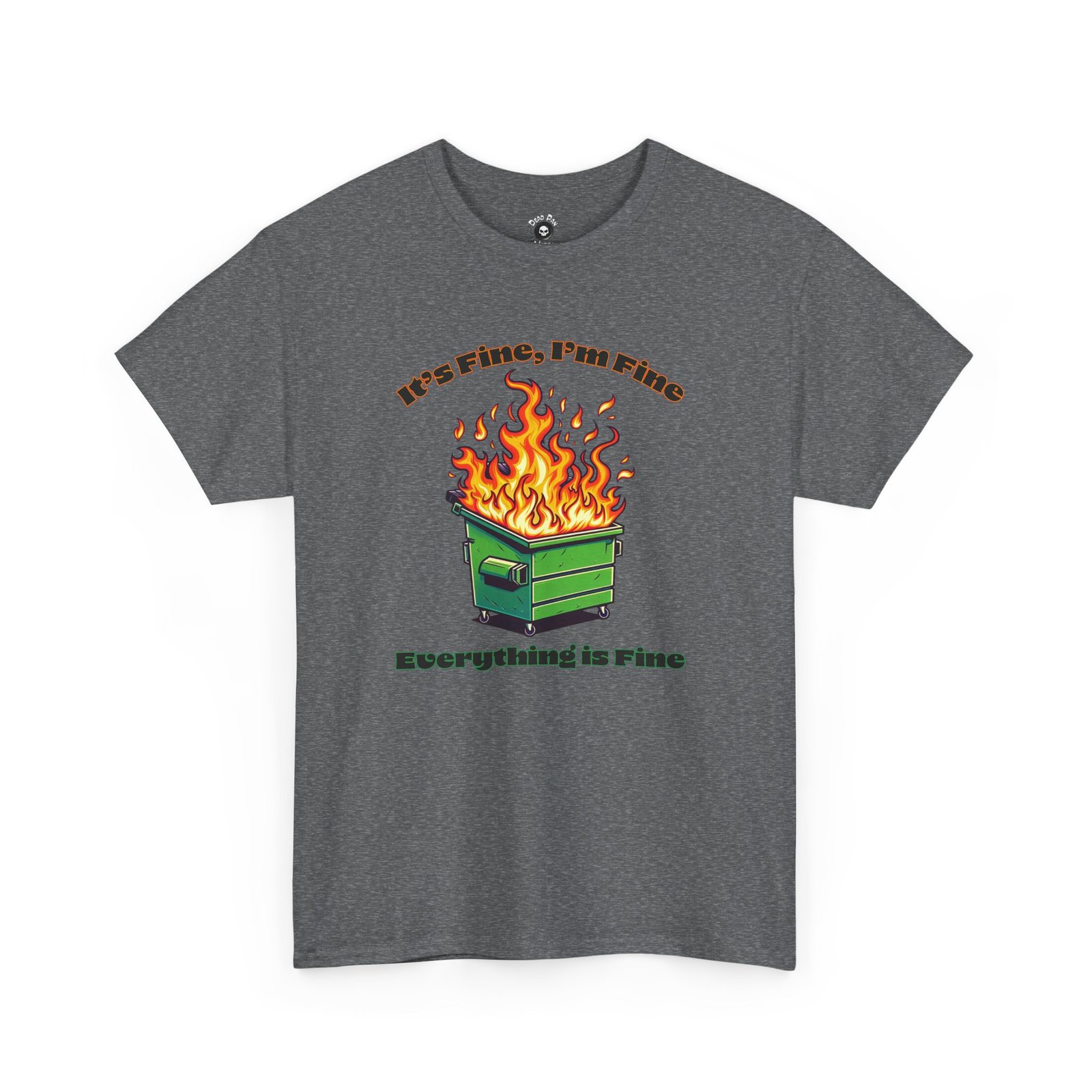 Dumpster Fire funny t-shirt