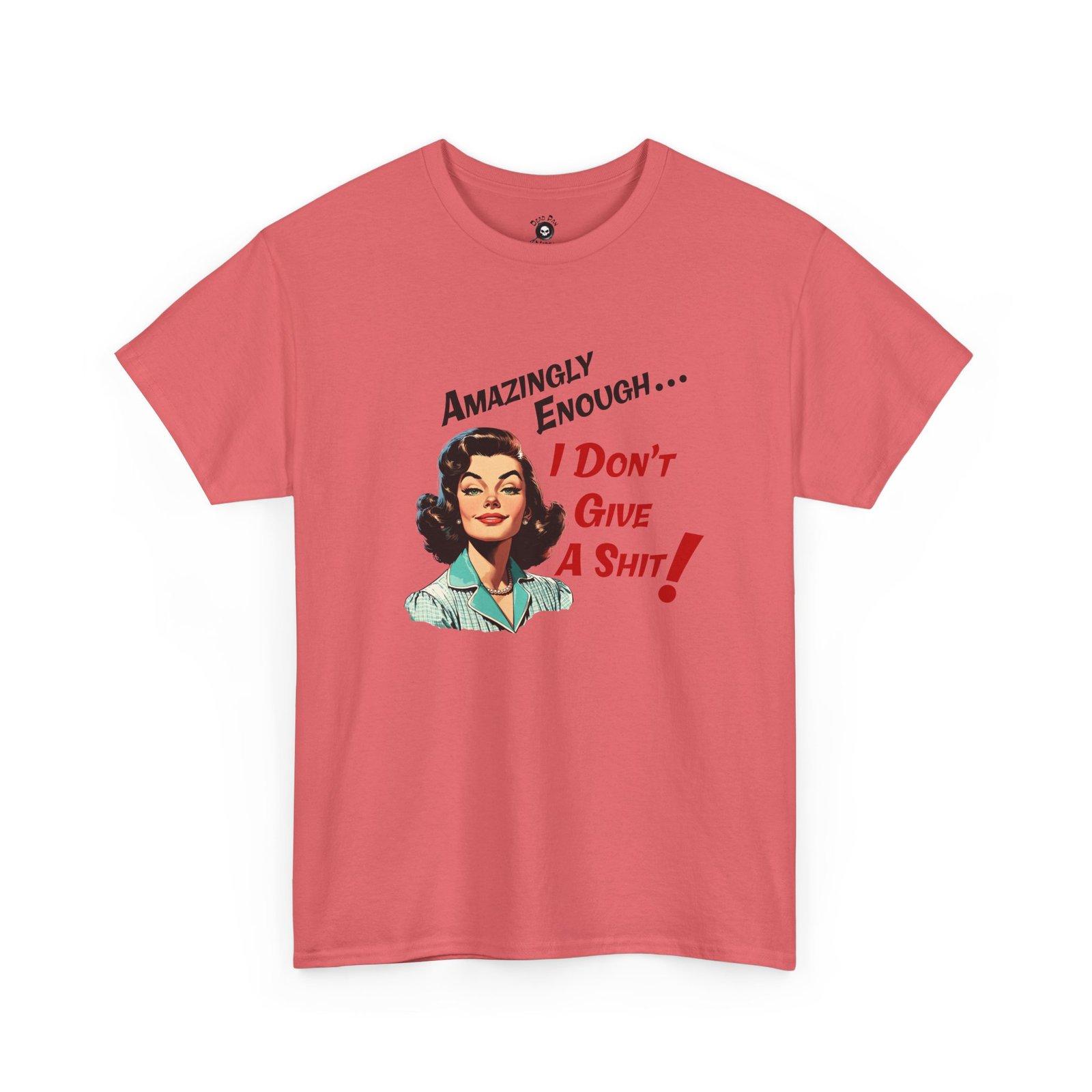 I Don't Give A Shit funny t-shirt