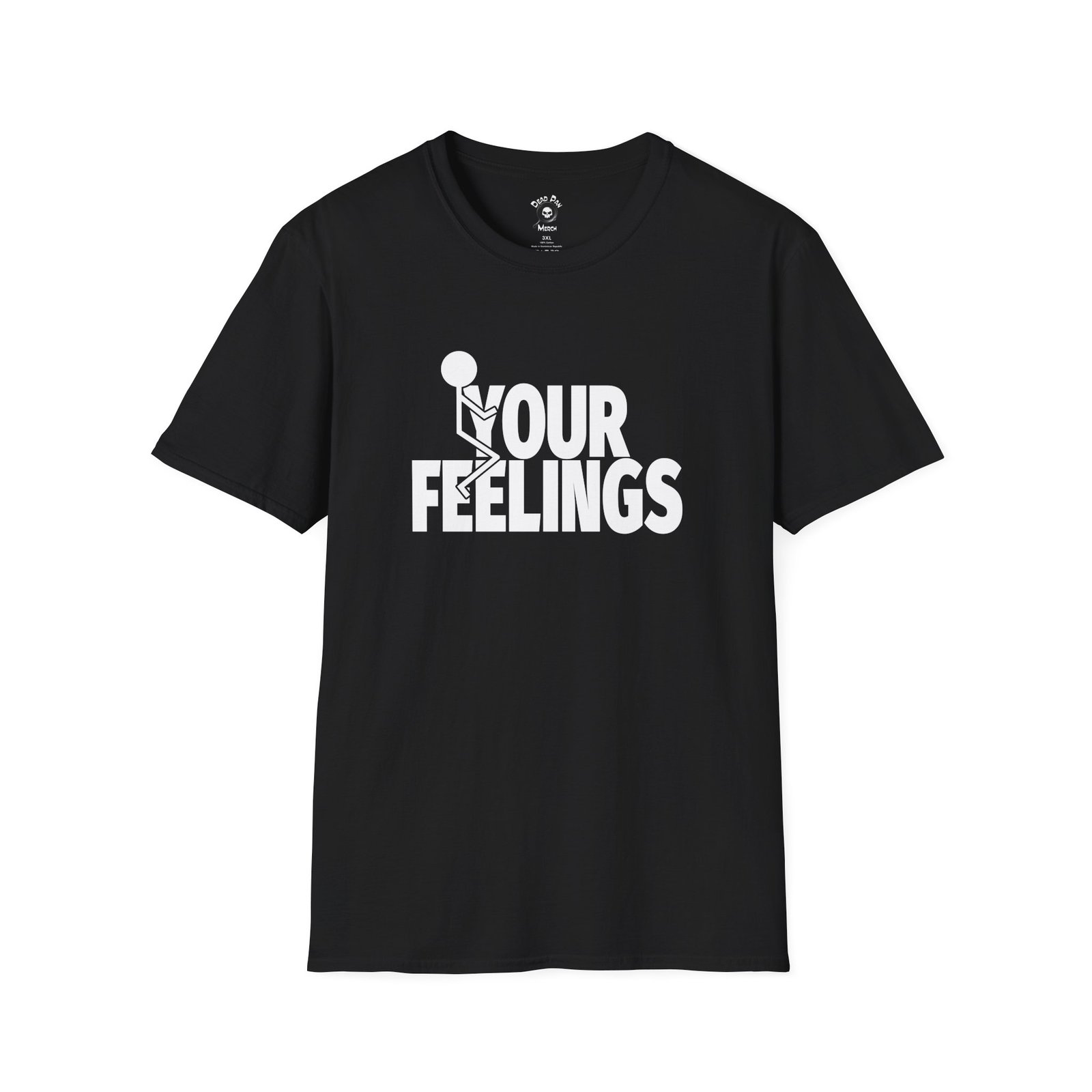 F Your Feelings funny t-shirt