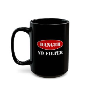 Danger No Filter coffee mug, black ceramic