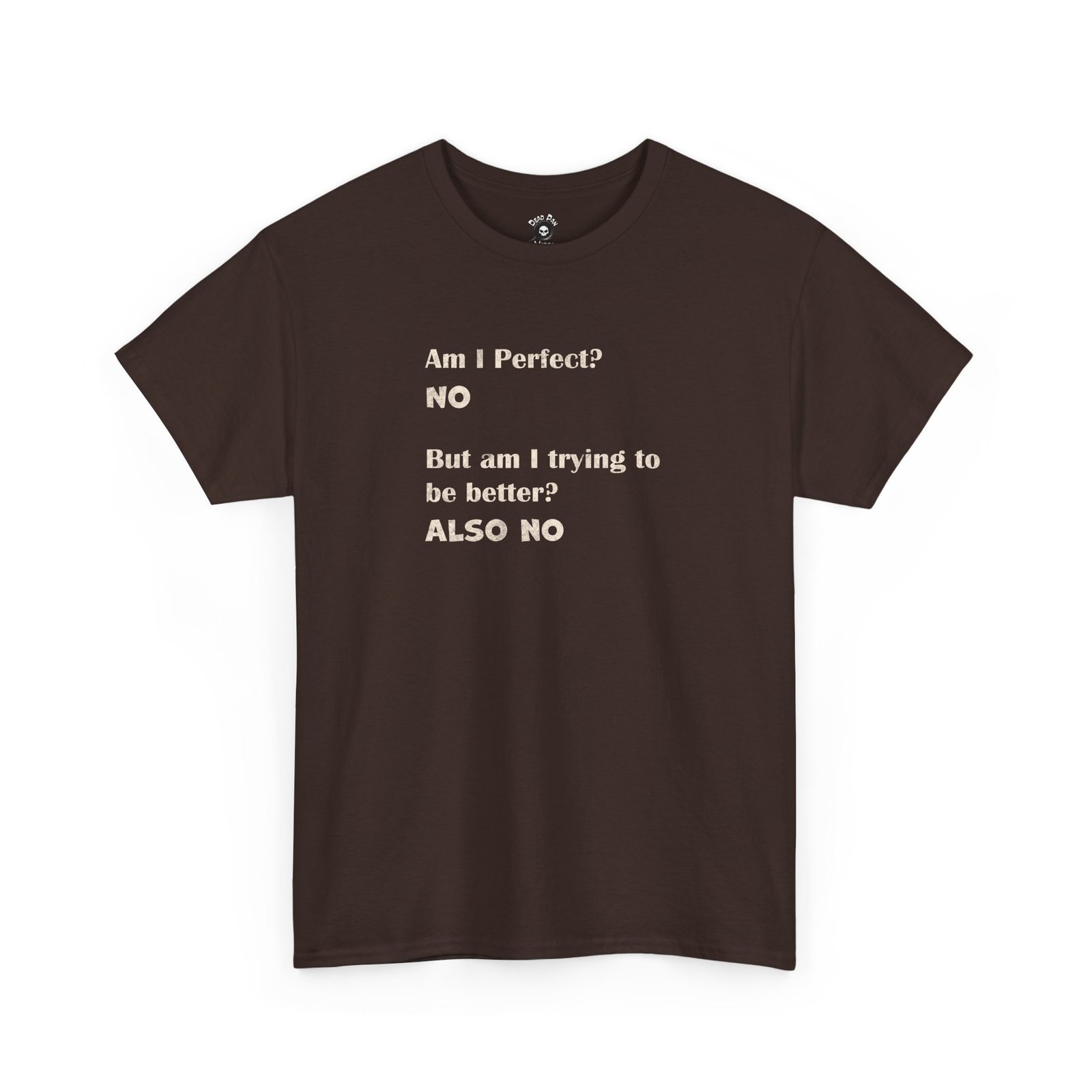 Am I Perfect? funny t-shirt
