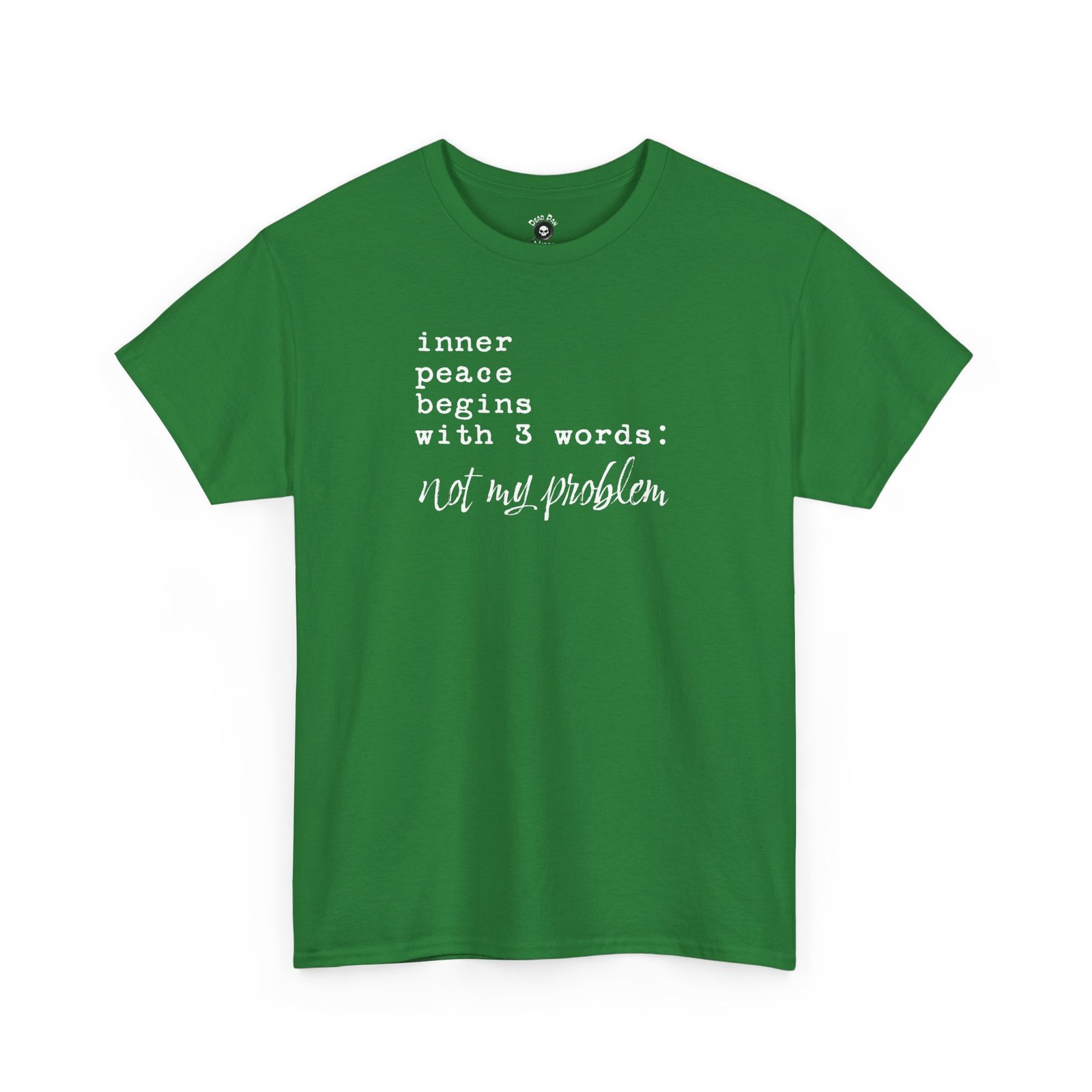Inner Peace funny t-shirt