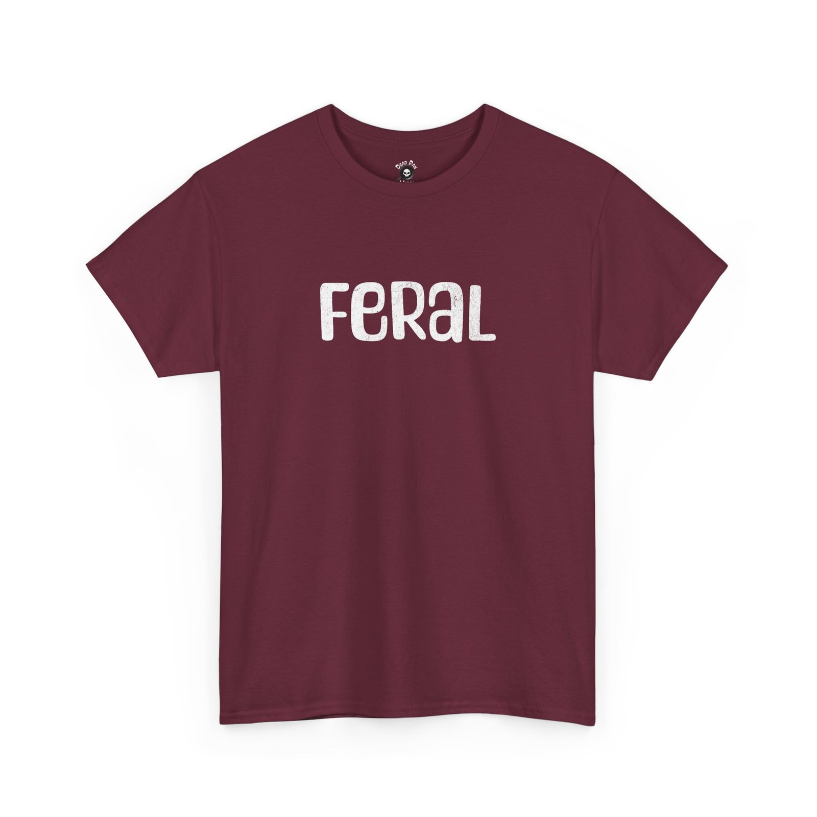 Feral Funny T-Shirt funny t-shirt