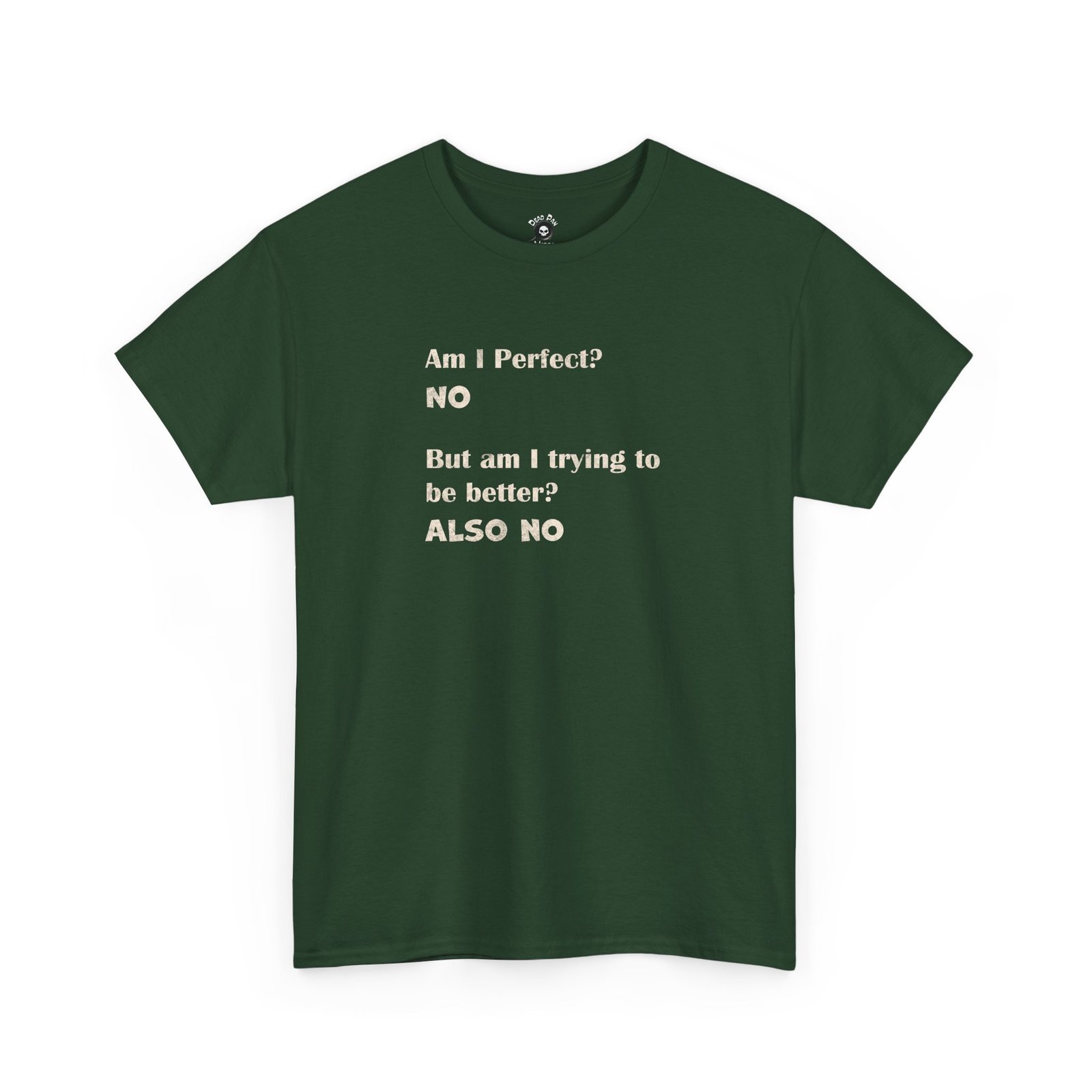 Am I Perfect? funny t-shirt