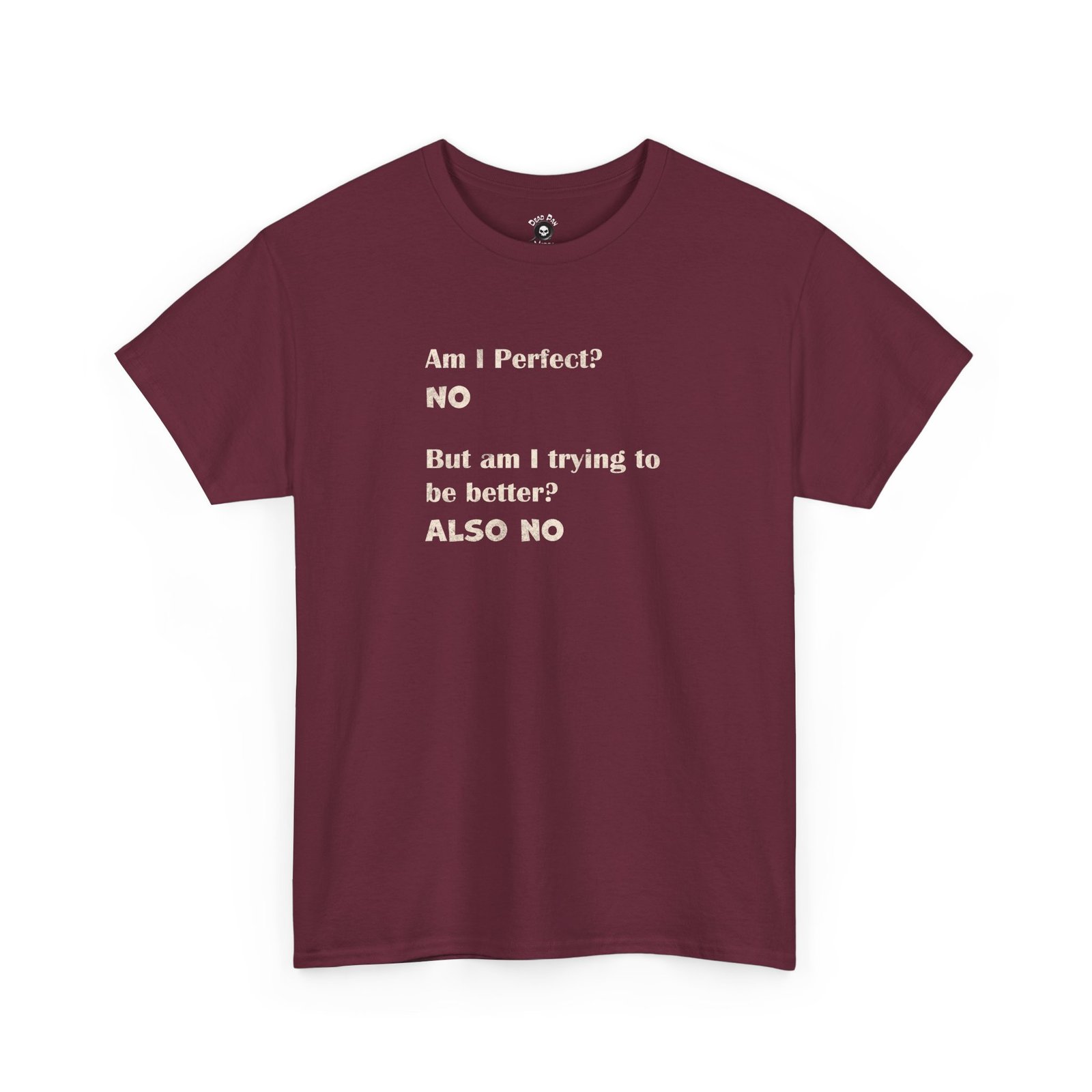 Am I Perfect? funny t-shirt