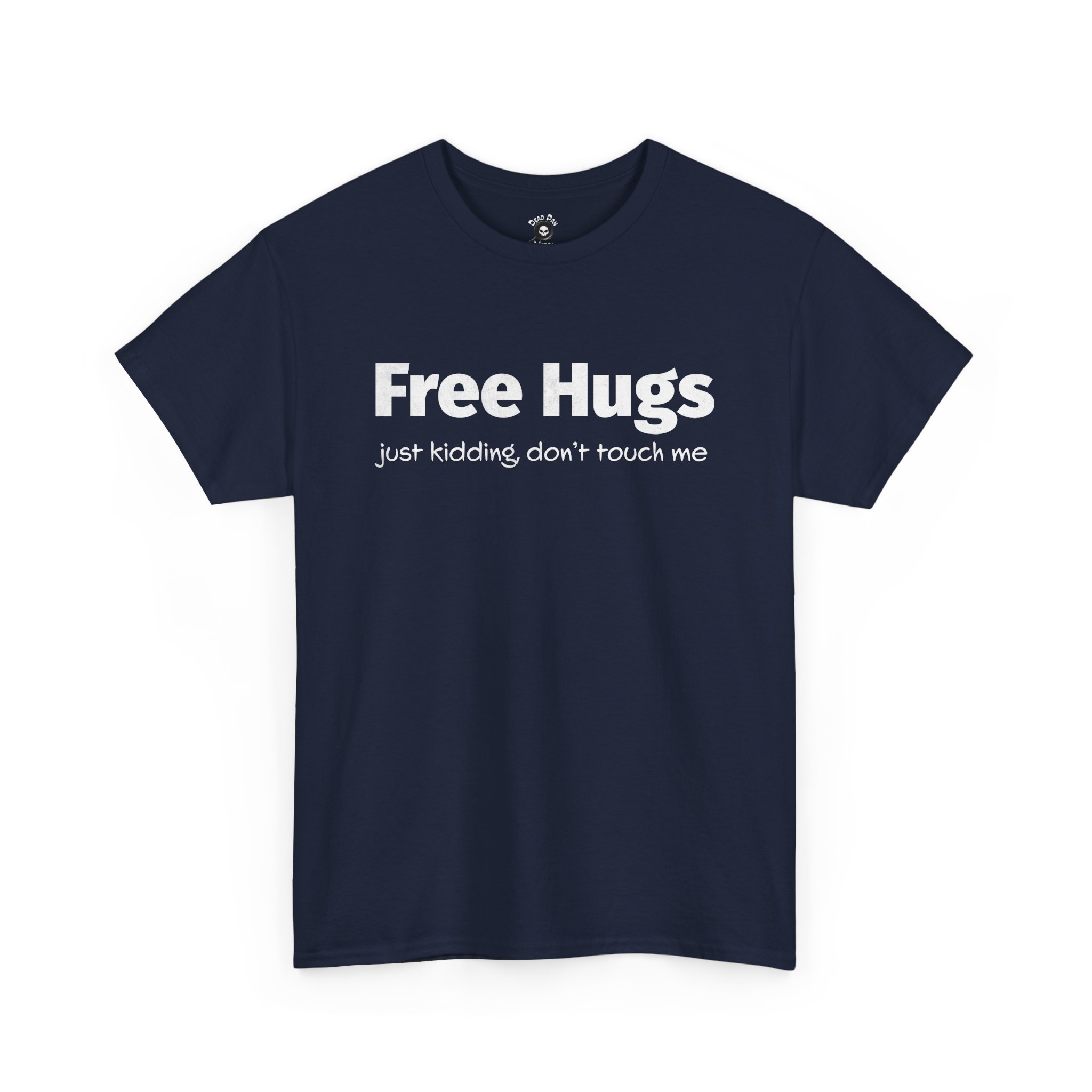 Free Hugs (Not Really) Funny T-Shirt funny t-shirt