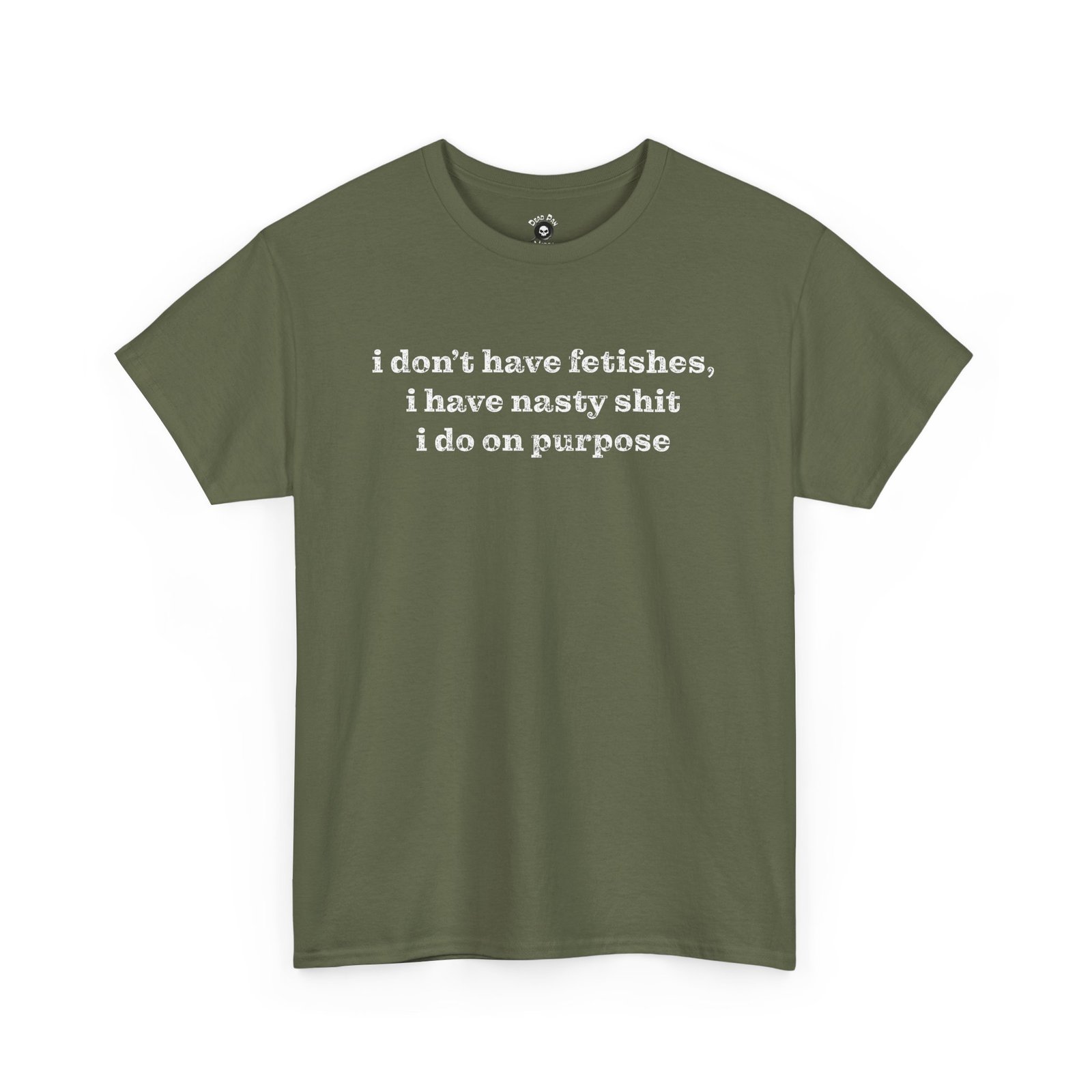 Fetishes funny t-shirt