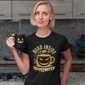 Dead Inside funny t-shirt