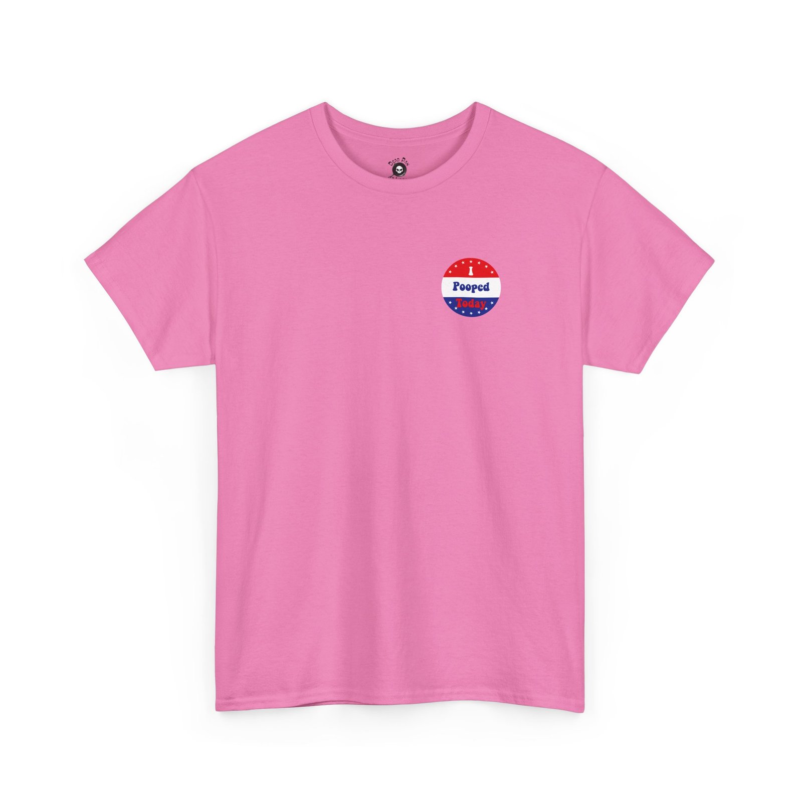 I Pooped Today funny t-shirt