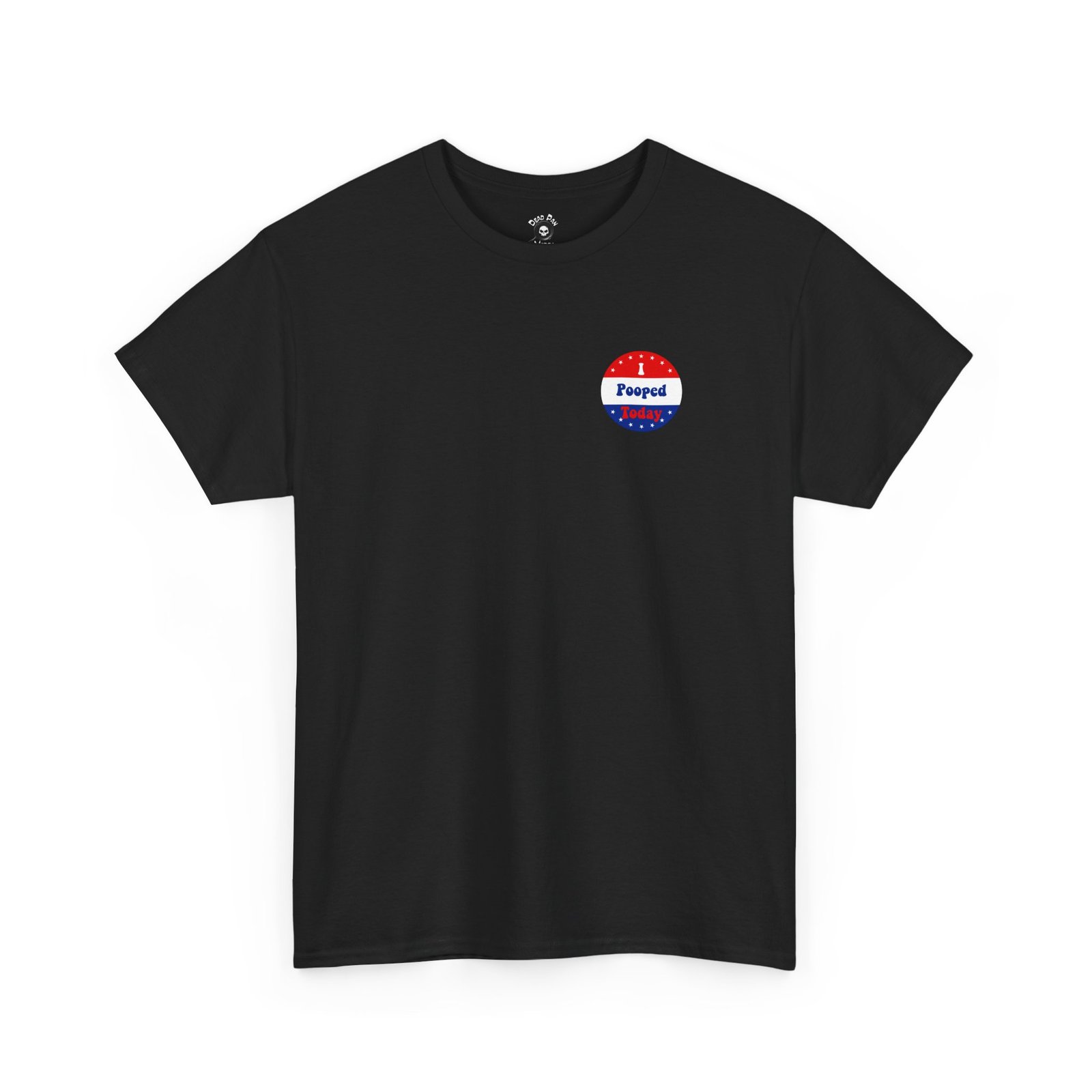 I Pooped Today funny t-shirt