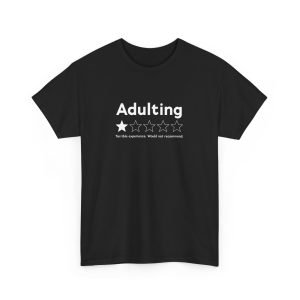 Adulting funny t-shirt