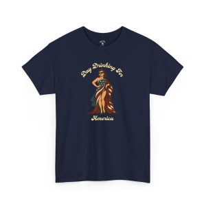 Day Drinking For America funny t-shirt