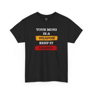 Mind Is A Weapon funny t-shirt