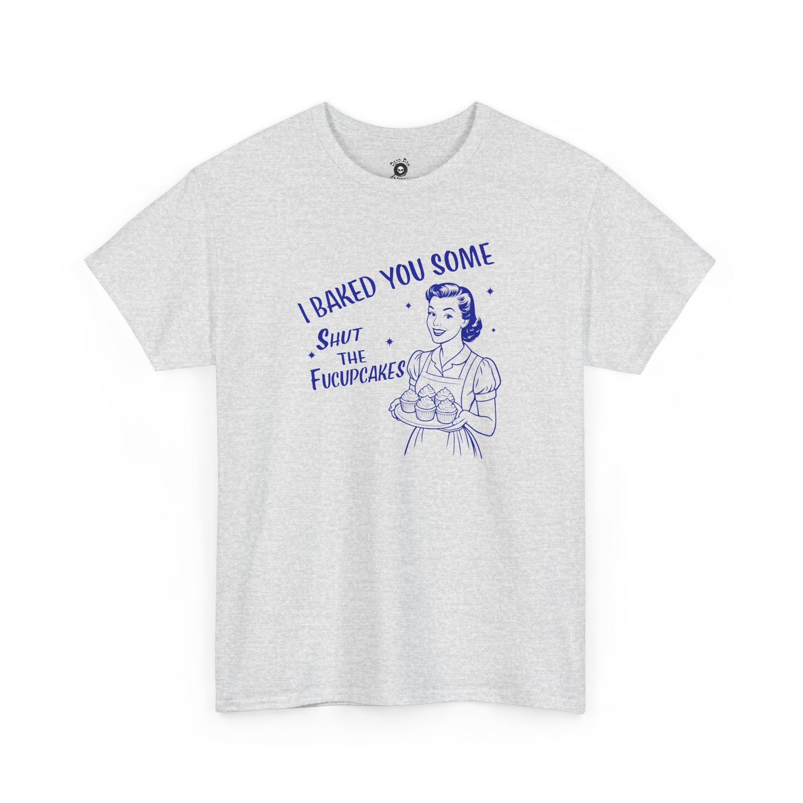 Shut The Fucupcakes funny t-shirt