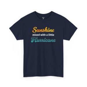 Sunshine And Hurricane funny t-shirt