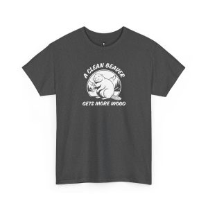 Clean Beaver funny t-shirt